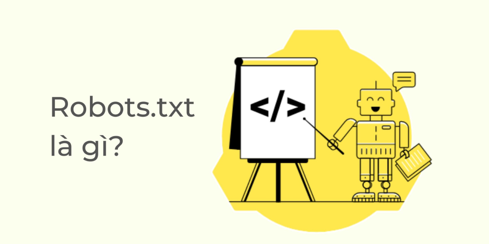 File Robots.txt là gì? Cách tạo file robots.txt cho website - ANTU services